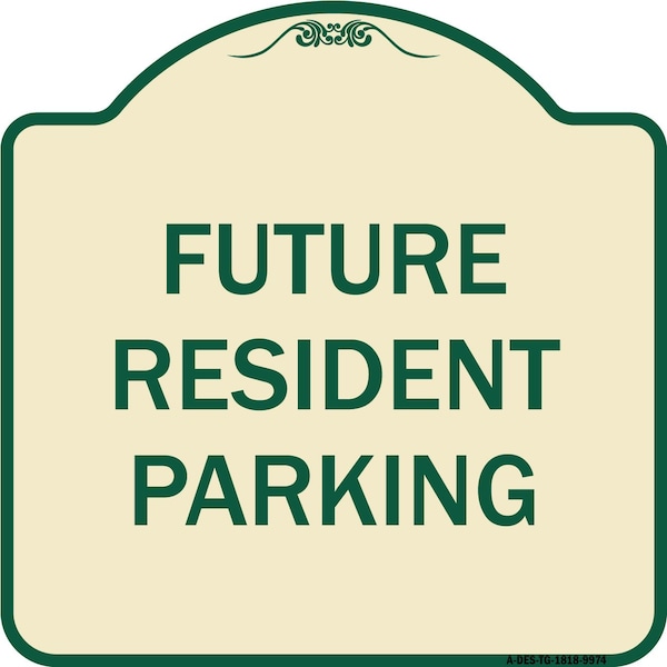 Signmission Designer Series-Future Resident Parking Tan & Green Heavy-Gauge Aluminum, 18" x 18", TG-1818-9974 A-DES-TG-1818-9974 - main